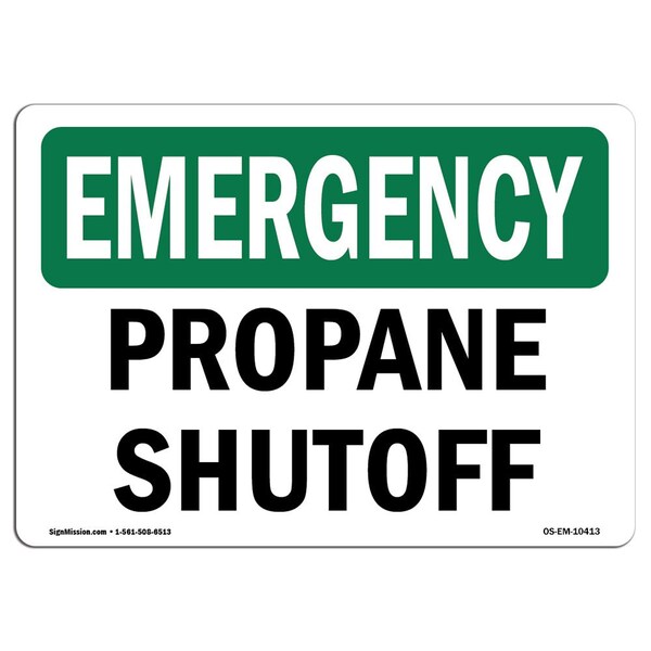 Signmission Safety Sign, OSHA EMERGENCY, 7" Height, Propane Shutoff, Landscape OS-EM-D-710-L-10413 - main